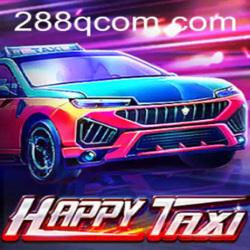 Exploring the Exciting World of HappyTaxi and 288Q.COM