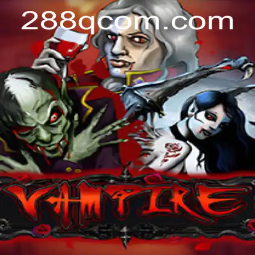 Unveiling the Mysteries of Vampire: A Deep Dive into the Game and 288Q.COM
